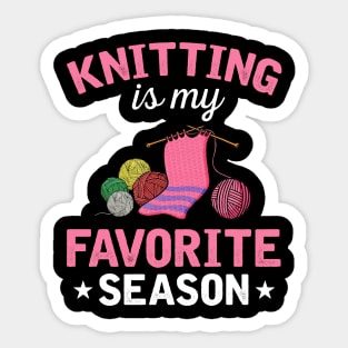 Knitting Is My Favorite Season Sticker